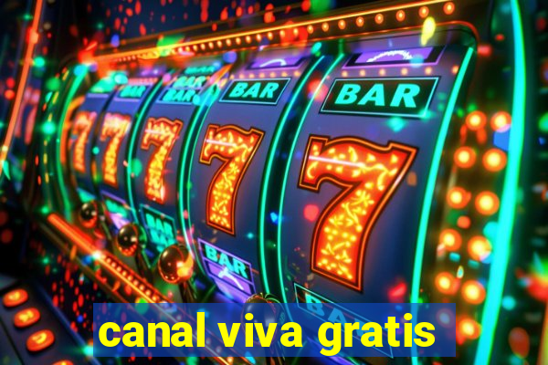 canal viva gratis